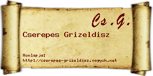 Cserepes Grizeldisz névjegykártya